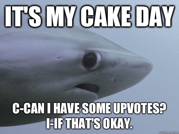 Its my very first cake day This is the very first photo I saw while I was a lurkerwith a twist