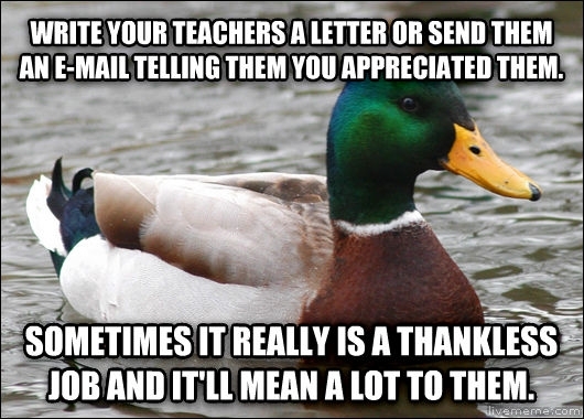 Its nice to know you made a difference