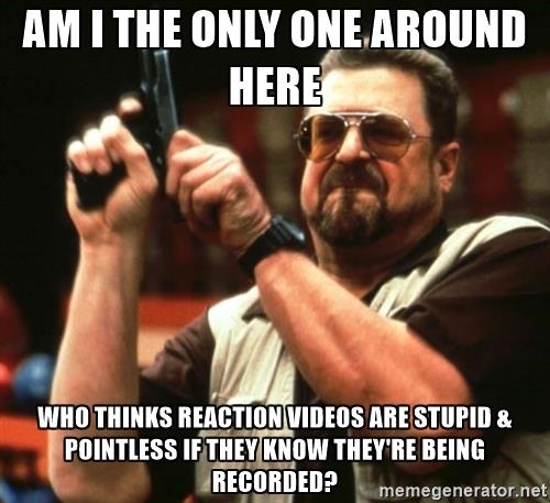 Its not a genuine reaction