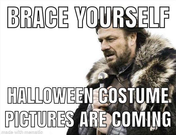 Its October so you know what that means