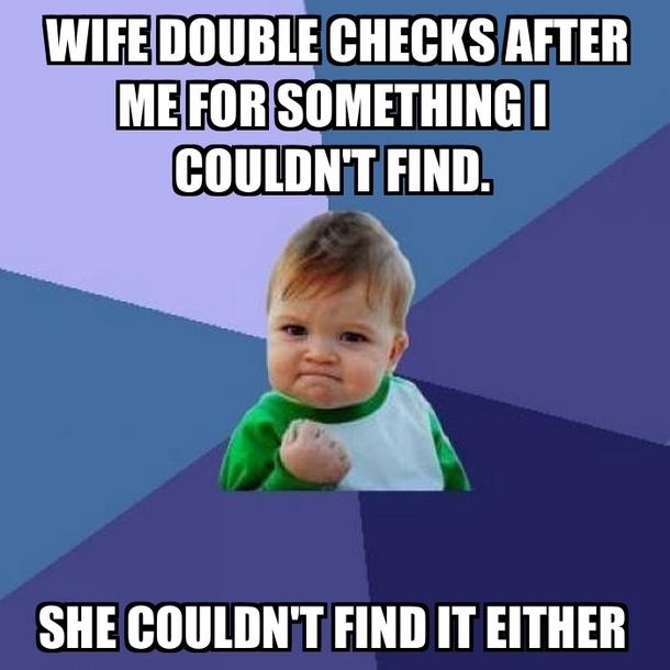 Its the small victories as a husband