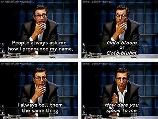 Jeff Goldblum on how to pronounce his name