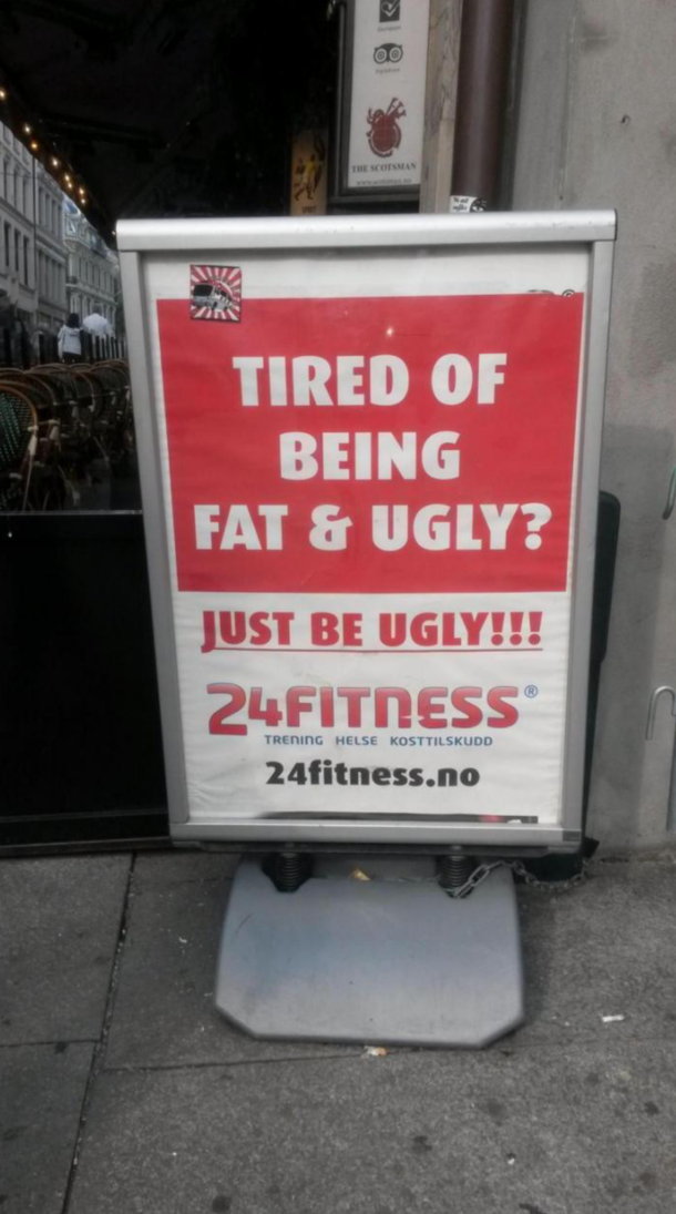 Just be ugly