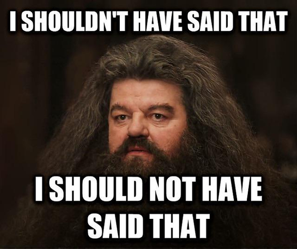 Just blurting out in conversation to my wife biggest Harry Potter fan I know that Robbie Coltrane died and now shes crying