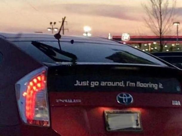 Just go around me