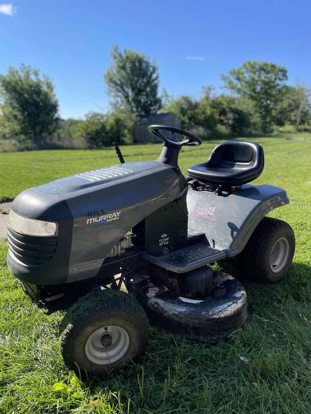 Just got a new lawn tractor for the property figured it needed to be named Bill Murray