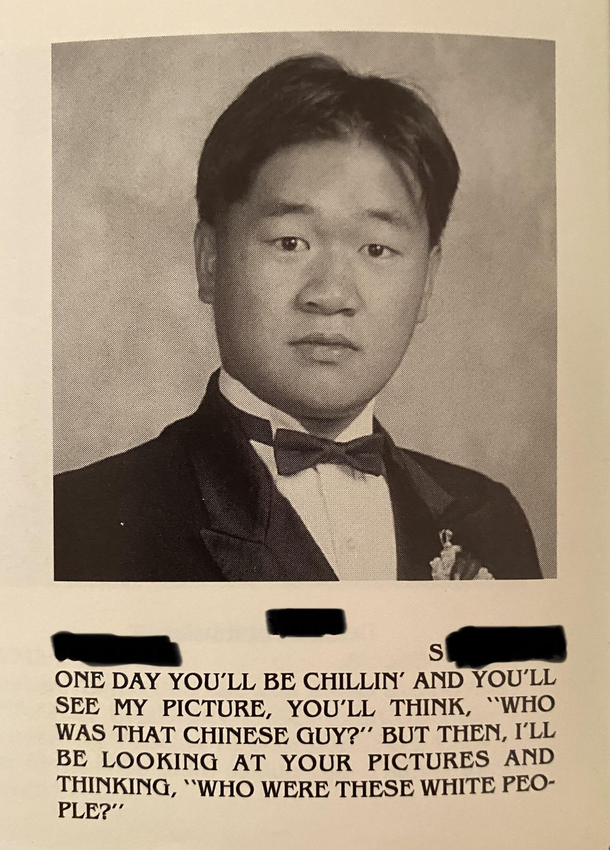 Just got called out while flipping through my  high school yearbook