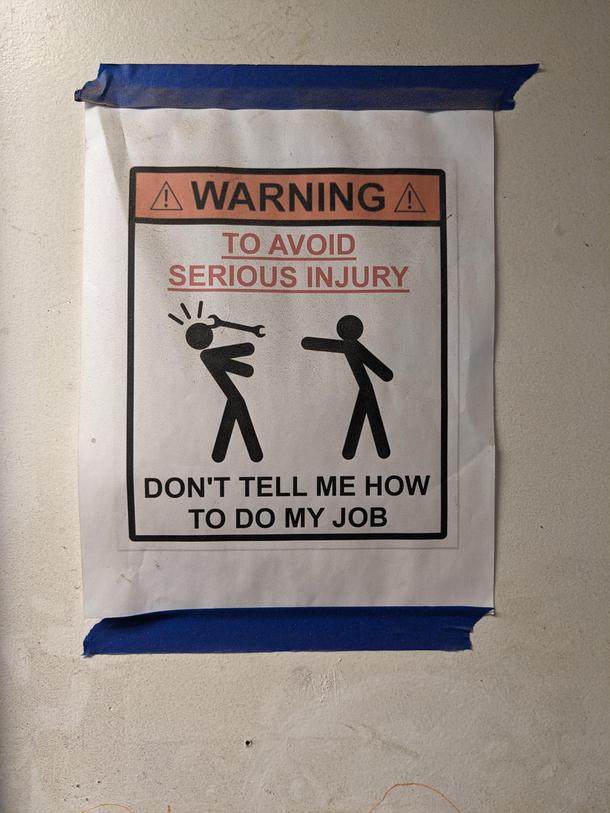 Just started at a new shop and this work of art was left above my new work station