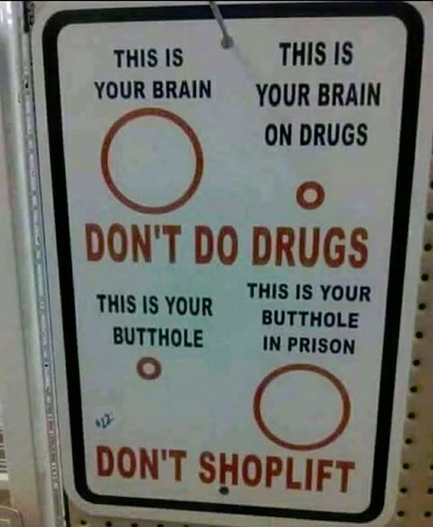 Keep your butthole smoll