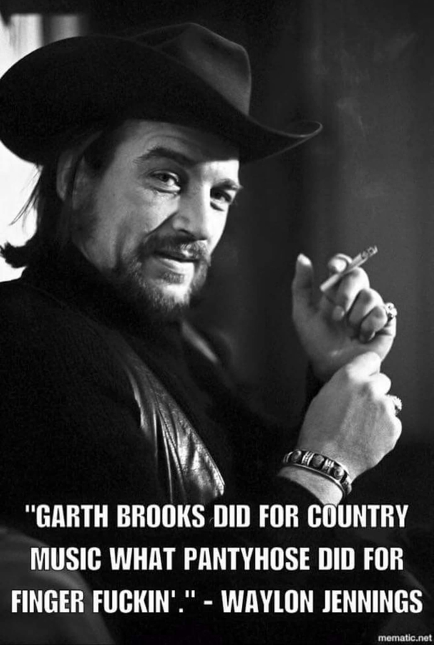 Ladies and gentleman Mr Waylon Jennings - Meme Guy