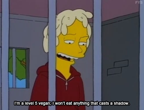 Level  vegan x-post rtelevisionquotes