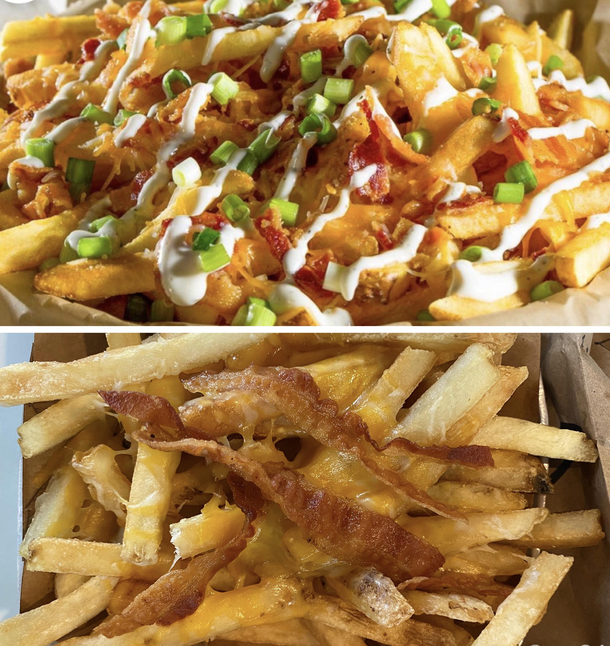 Loaded bacon cheesy fries - menu picture vs what I got Was so disappointed