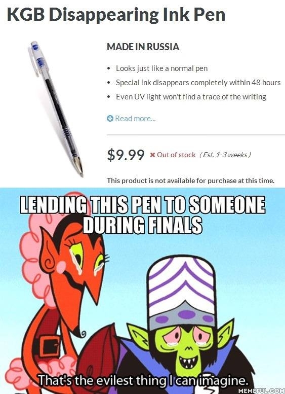 Loaning this pen during finals