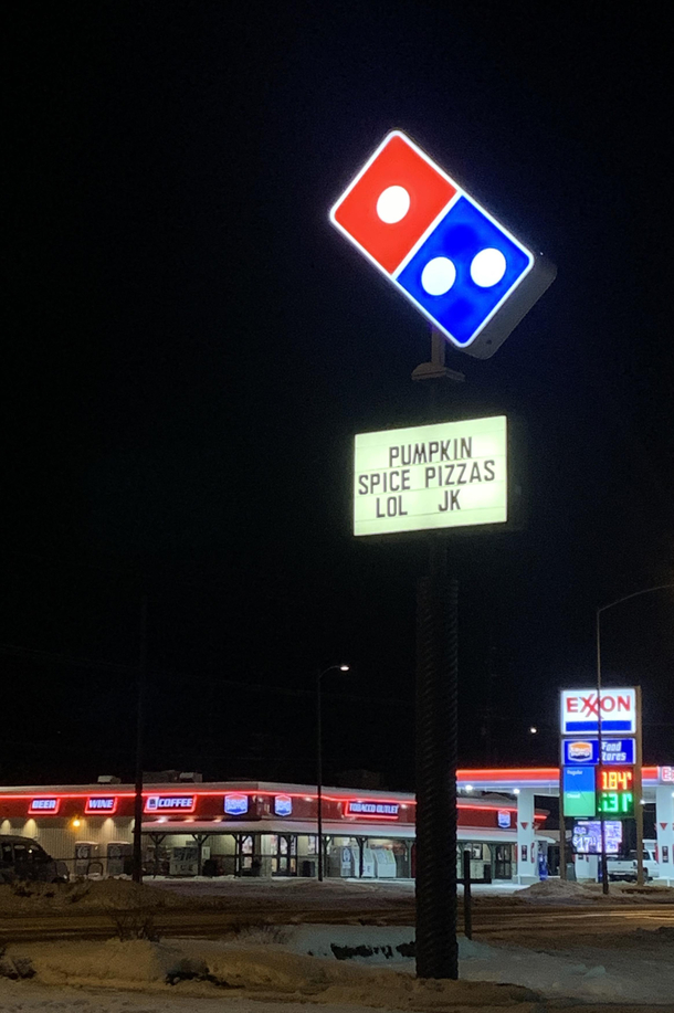 Local Dominos Pizza poking fun at your PSL addiction
