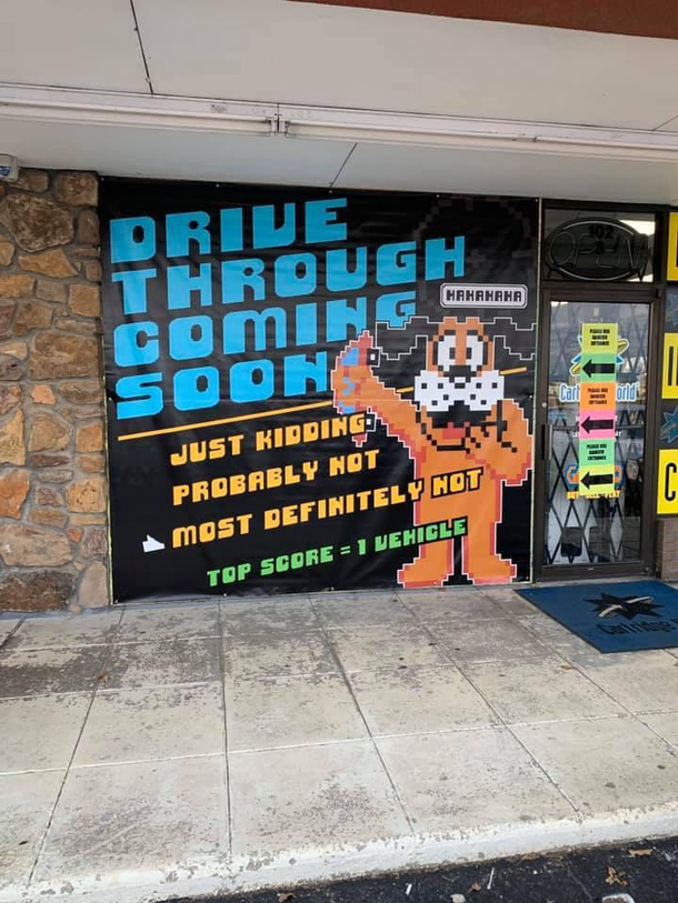 Local gameshop had a driver run through the front window a couple weeks ago Their new window decal
