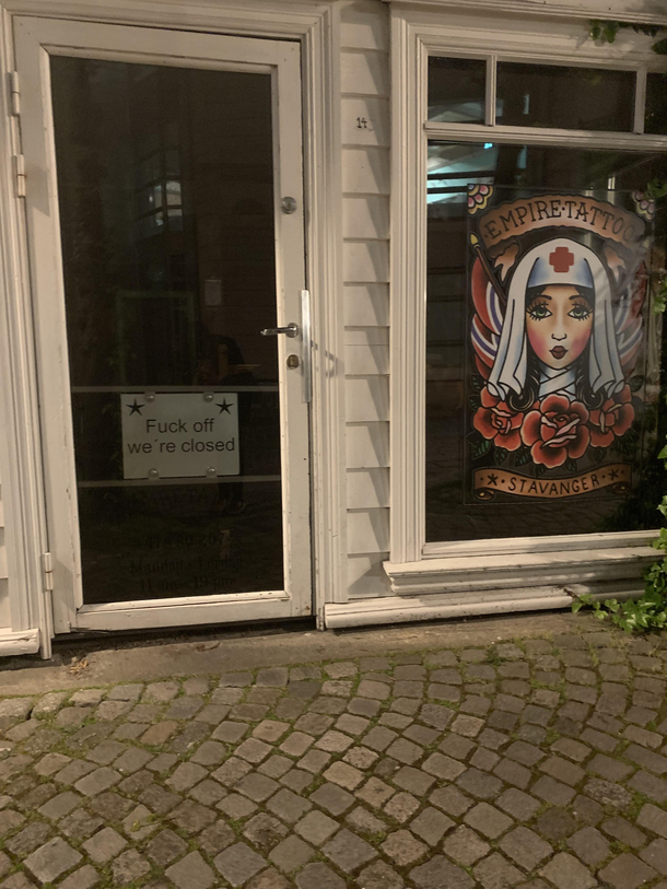 Local tattoo shop in Norway has a very nice closing sign