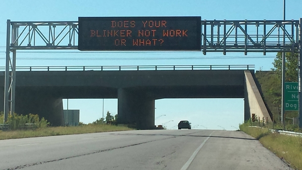 Love these signs if only people would respect other drivers