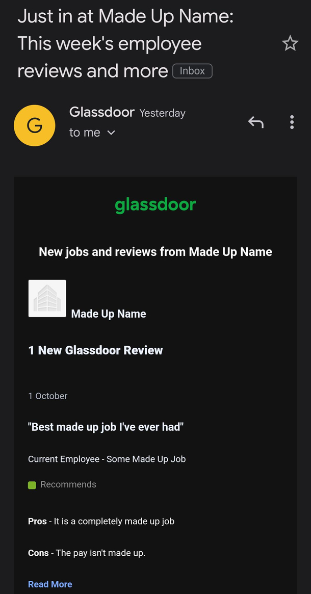 Made up a company on glasdoor to get salary insights Im now getting employee review updates for it