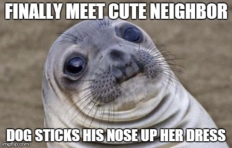 Mans best friend making things awkward