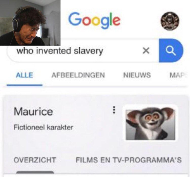 Maurice how could you
