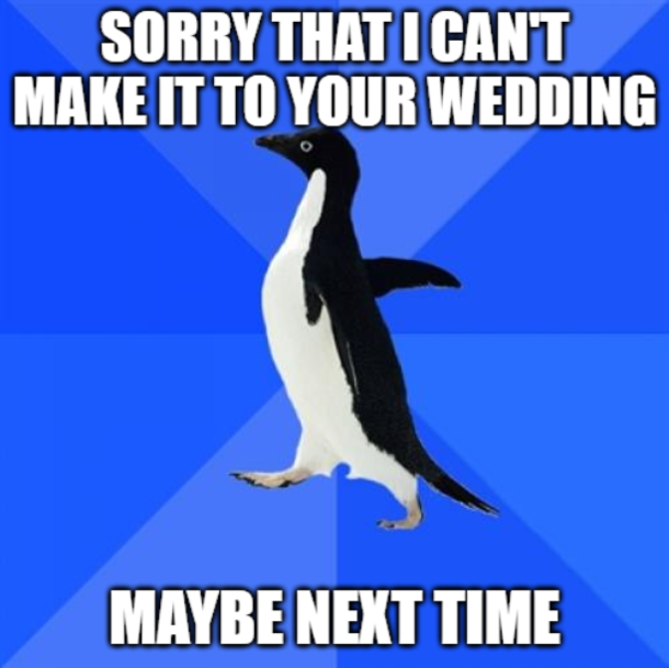Maybe at your next wedding