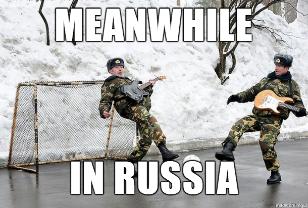 Meanwhile in Russia