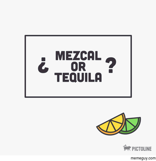 Mezcal or Tequila know the difference