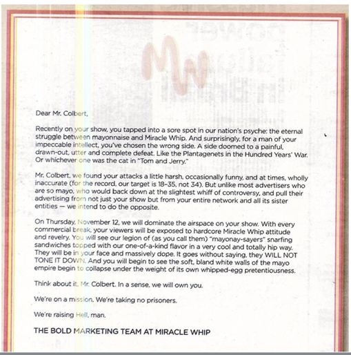 Miracle Whip sent this letter to Stephen Colbert after he made fun of their mayo on his show Well played Miracle Whip Well played 
