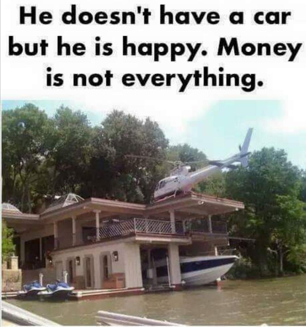 Money is not everything 