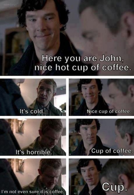 Mornings are not good if you are with sherlock holmes