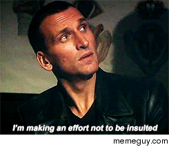 MRW I am sick and somebody tells me I look like shit