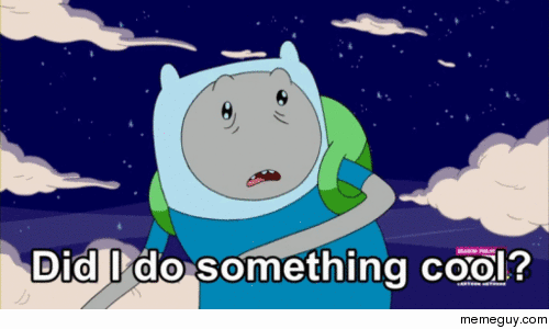 MRW I get a lot of upvotes