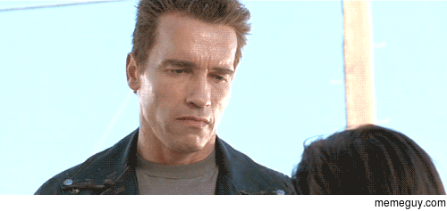 MRW I say Ill be back to a friend and she answers You think youre a Jedi