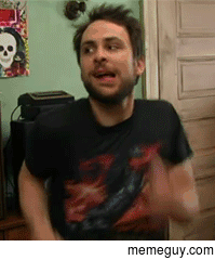 MRW I see a rise in Charlie Kelly gifs