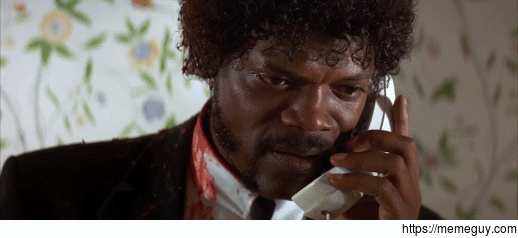 MRW I was going to cancel Netflix but heard they added Pulp Fiction