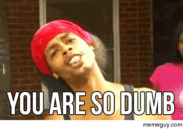 MRW my friend says that Taco Bell is better than Chipotle