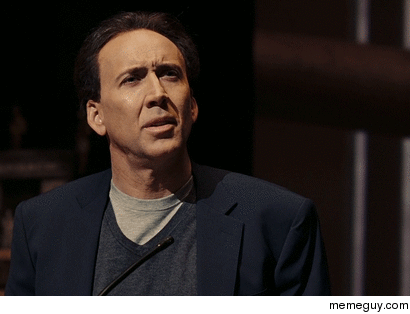MRW people tell me they dont like Nicolas Cage movies