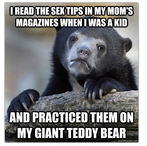 Must be why Ive been told that I am good in bed