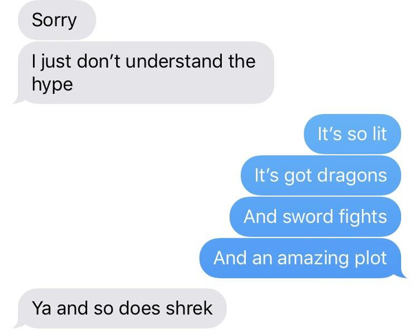 My attempt to get a friend to watch Game of Thrones didnt go as planned