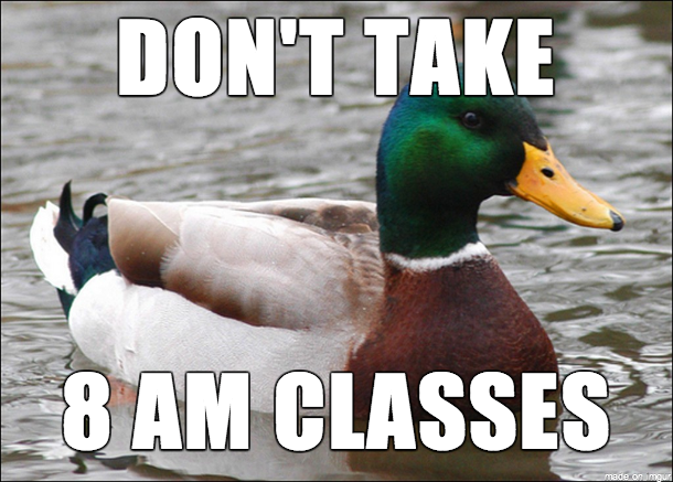 My best advice to incoming college freshmen