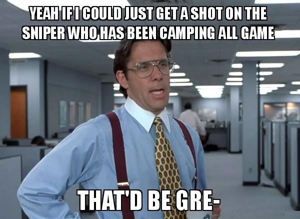 My biggest annoyance in FPS games since forever