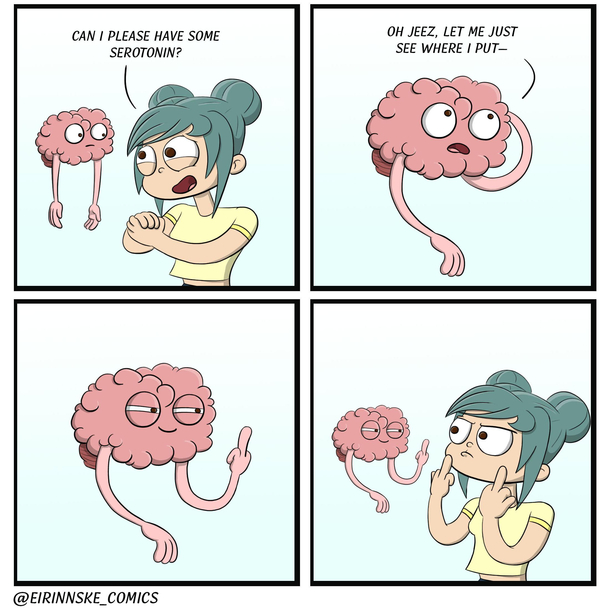 My brain is a jerk 