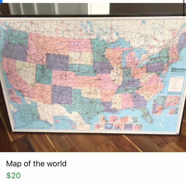 My brother just sent me this map of the world that is being sold for  in Chattanooga Tennessee