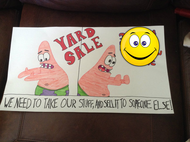 My Brother Made This For Our Yard Sale I Have Never Been So Proud Meme Guy
