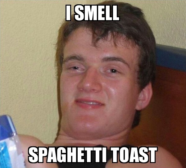 My brother smelled the garlic bread my father was making