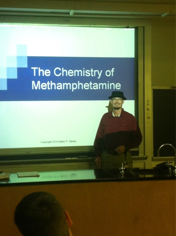 My chemistry professor right now at this very moment