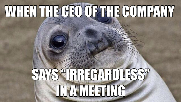 My coworker and I just looked at each other disappointed