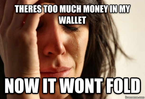 My dad dropped this on me--THE ultimate first world problem