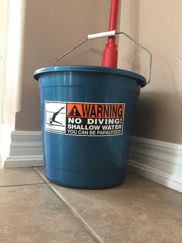 My dad had a mop bucket a sticker and a vision