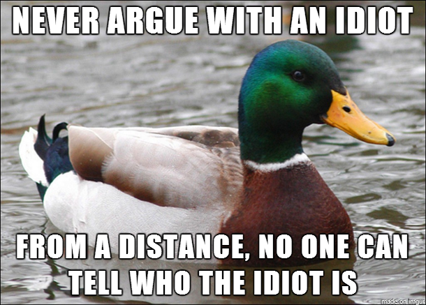 My dad put it quite nicely
